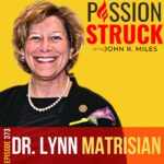 PassionStruck Passion Struck album cover with Dr. Lynn Matrisian episode 373 -1