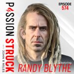 Randy Blythe on How to Make Peace with Your Inner Battle episode 574 of Passion Struck